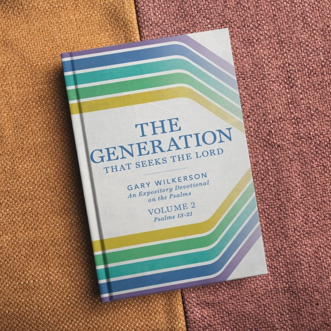 The Generation That Seeks the Lord