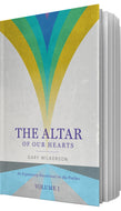 Psalms – The Altar of Our Hearts